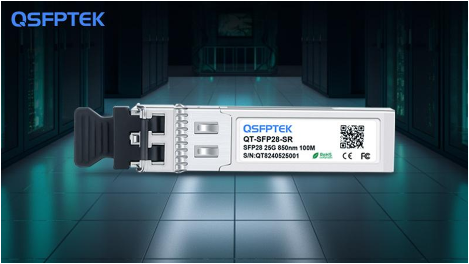 25GBASE-SR Optical Modules: A Key Player in High-Speed Networking