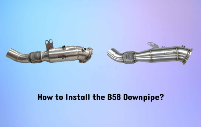 How to Install the B58 Downpipe?